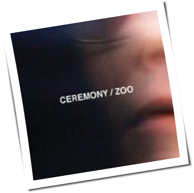 Ceremony - Zoo