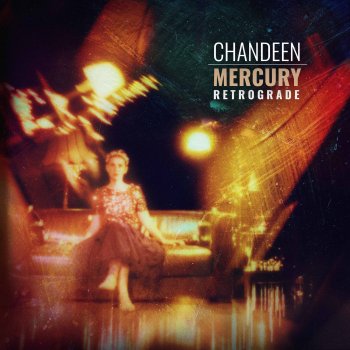 Chandeen - Mercury Retrograde Artwork