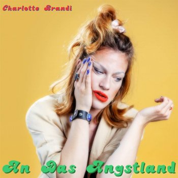 Charlotte Brandi - An Das Angstland Artwork