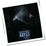Chelsea Wolfe - Abyss