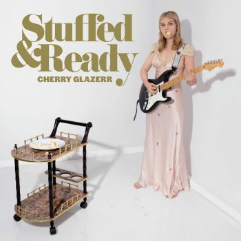 Cherry Glazerr - Stuffed & Ready Artwork