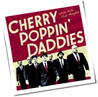 Cherry Poppin' Daddies - White Teeth, Black Thoughts