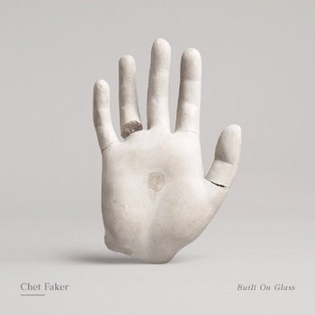 Chet Faker - Built On Glass Artwork