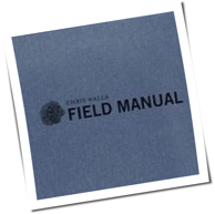 Chris Walla - Field Manual
