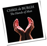 Chris de Burgh - The Hands Of Man