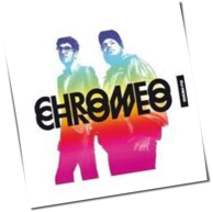 Chromeo - DJ Kicks