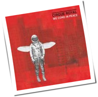 Cirque Royal - We Come In Peace
