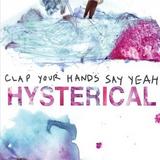 Clap Your Hands Say Yeah - Hysterical Artwork