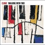 Clinic - Walking With Thee Artwork