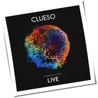 Clueso - Stadtrandlichter Live