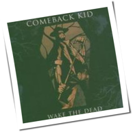 Comeback Kid - Wake The Dead