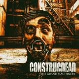 Construcdead - The Grand Machinery