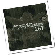 Corporation 187 - Newcomers Of Sin