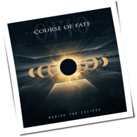 Course Of Fate - Behind The Eclipse