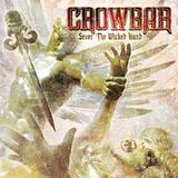 Crowbar - Severe The Wicked Hand Artwork