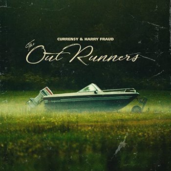 Curren$y & Harry Fraud - The Out Runners Artwork