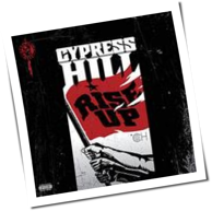 Cypress Hill - Rise Up