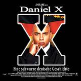 D-Flame - Daniel X - Eine Schwarze Deutsche Geschichte Artwork