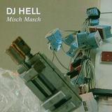 DJ Hell - Misch Masch Artwork