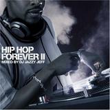 DJ Jazzy Jeff - Hip Hop Forever 2