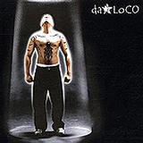 Da*Loco - Da*Loco Artwork