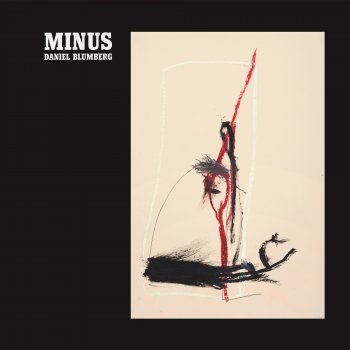 Daniel Blumberg - Minus Artwork