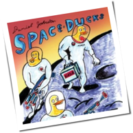 Daniel Johnston - Space Ducks Soundtrack