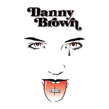 Danny Brown - XXX Artwork