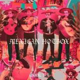 Danuel Tate - Mexican Hotbox