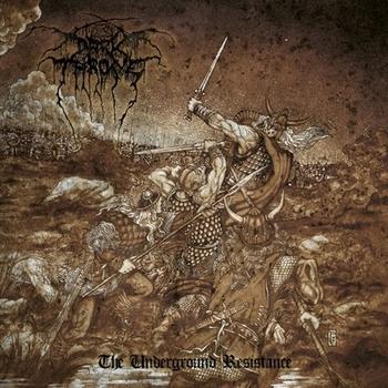 Darkthrone - The Underground Resistance Artwork