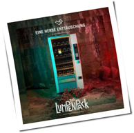 Das Lumpenpack - Eine Herbe Enttäuschung