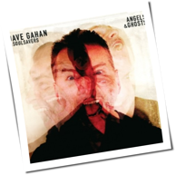 Dave Gahan & Soulsavers - Angels & Ghosts