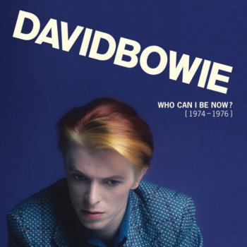 David Bowie - Who Can I Be Now? (1974 – 1976) Artwork