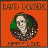 David Dondero - Simple Love