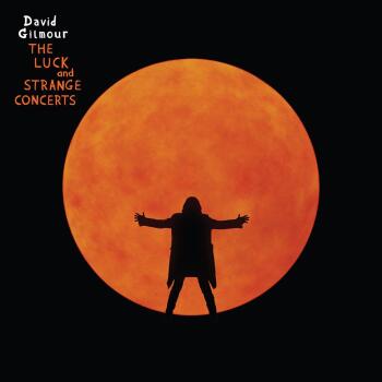 David Gilmour - The Luck And Strange Concerts