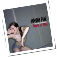 David Poe - Love Is Red