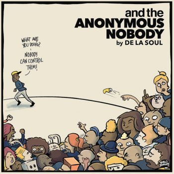 De La Soul - And The Anonymous Nobody Artwork