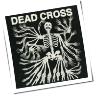 Dead Cross - Dead Cross