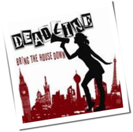 Deadline UK - Bring The House Down
