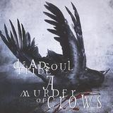 Deadsoul Tribe - A Murder Of Crows Artwork