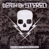 Death By Stereo - Black Sheep Of The American Dream
