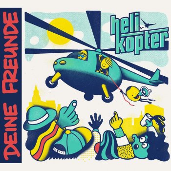 Deine Freunde - Helikopter Artwork