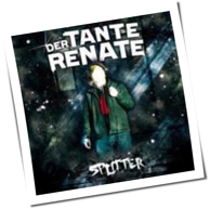 Der Tante Renate - Splitter