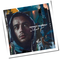 Dermot Kennedy - Without Fear