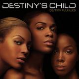 Destiny's Child - Destiny Fulfilled Artwork