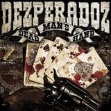 Dezperadoz - Dead Man's Hand