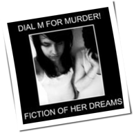 Dial M For Murder! - Fiction Of Her Dreams