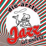 Die Ärzte - Jazz Ist Anders Artwork