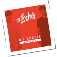 Die Lochis - Kapitel X