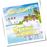 Die Schlagerpiloten - Das Beste